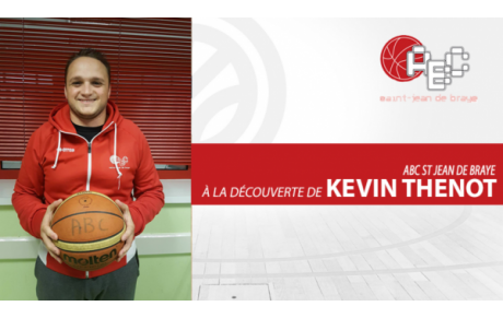 A la découverte de Kévin Thénot